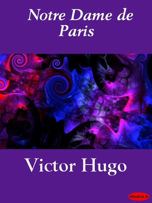 Title details for Notre Dame de Paris by Victor Hugo - Available